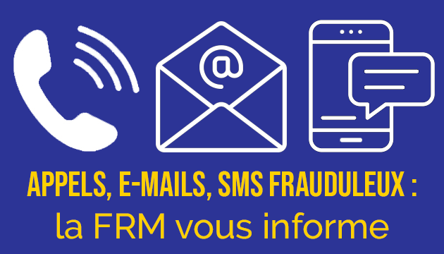 Alerte sur les appels aux dons frauduleux : la FRM vous informe